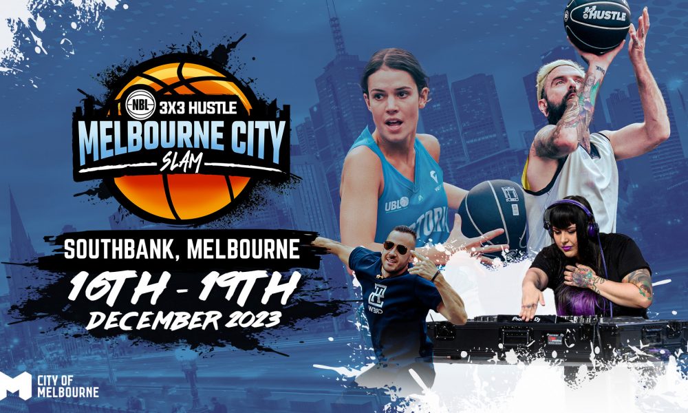 Melbourne Basketball Festival Returns – 3x3hustle.com